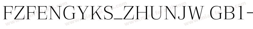 FZFENGYKS_ZHUNJW GB1字体转换